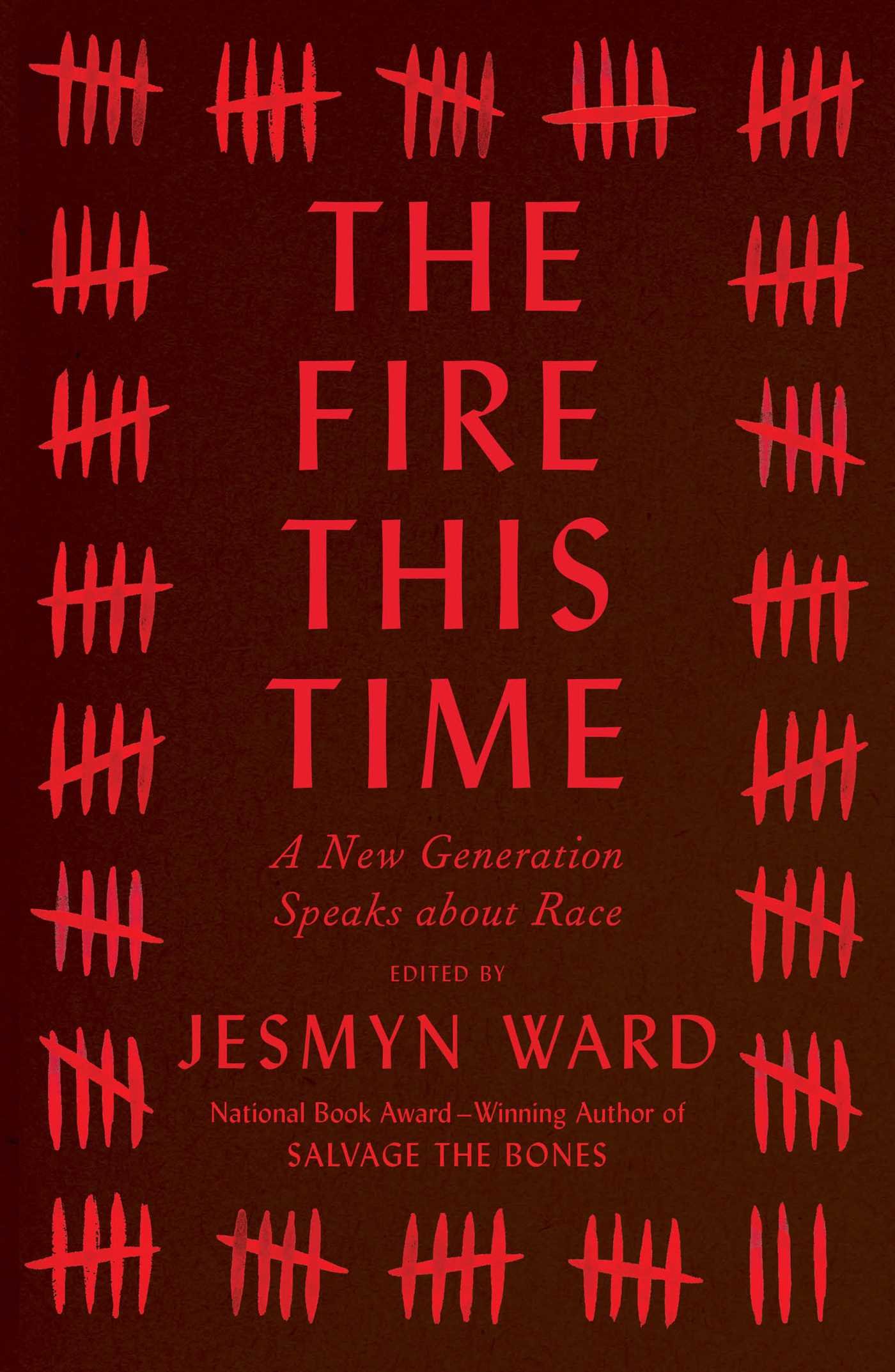 The Fire This Time The Fire This Time: A New Generation Speaks about Race by Jesmyn Ward