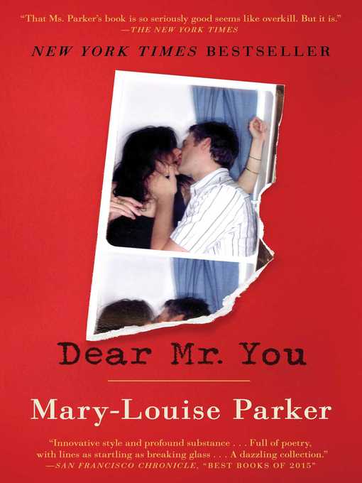 Dear Mr. You by Mary-Louise Parker Dear Mr. You by Mary-Louise Parker book cover