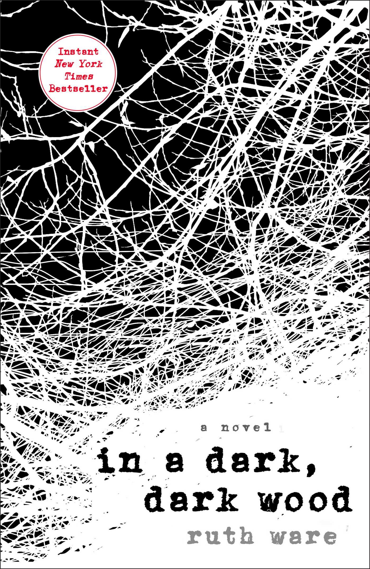 In a Dark, Dark Wood by Ruth Ware In a Dark, Dark Wood by Ruth Ware book cover