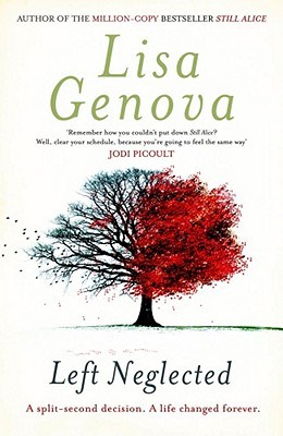 Left Neglected by Lisa Genova Left Neglected by Lisa Genova book cover