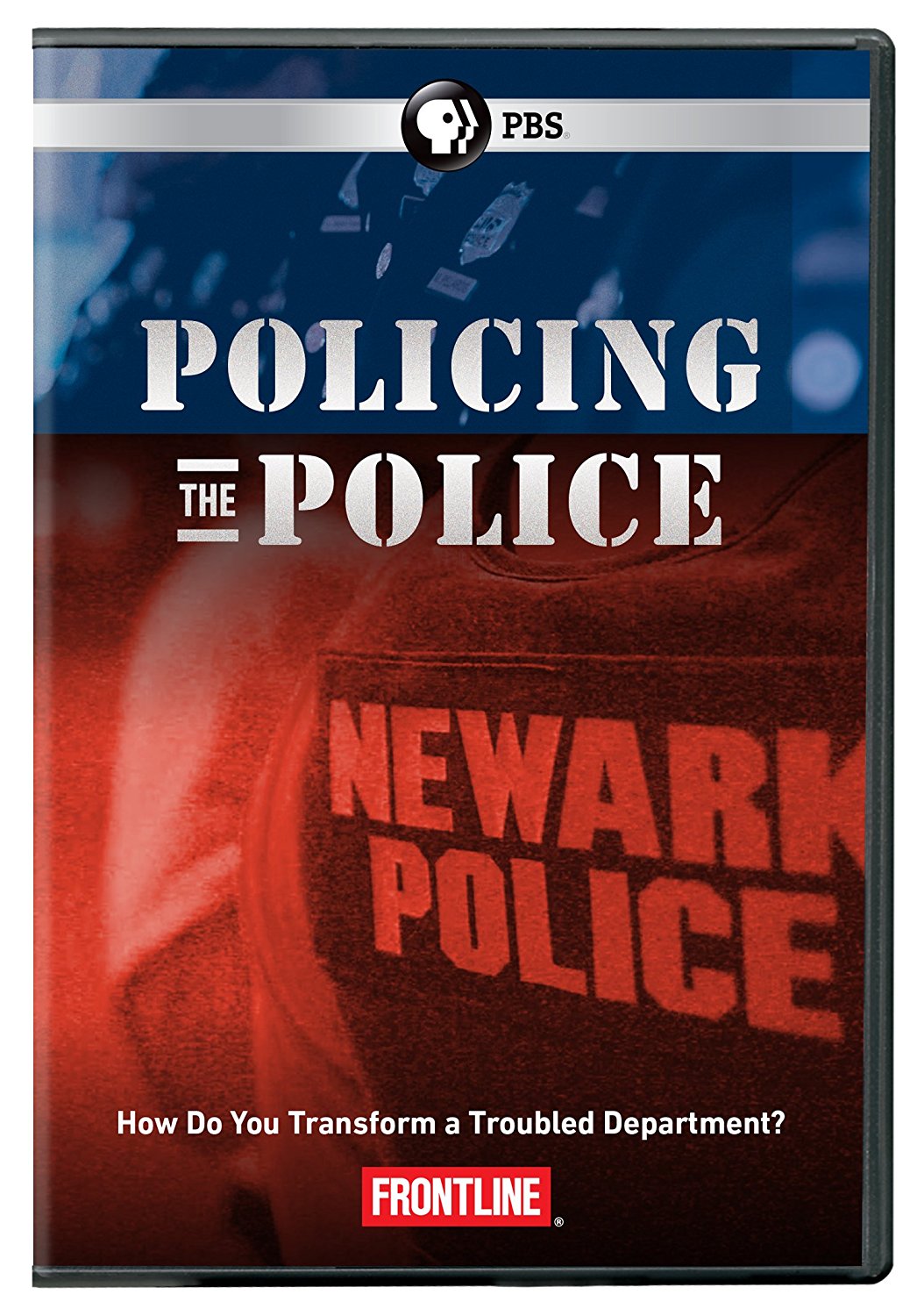Policing the Police Policing the Police
