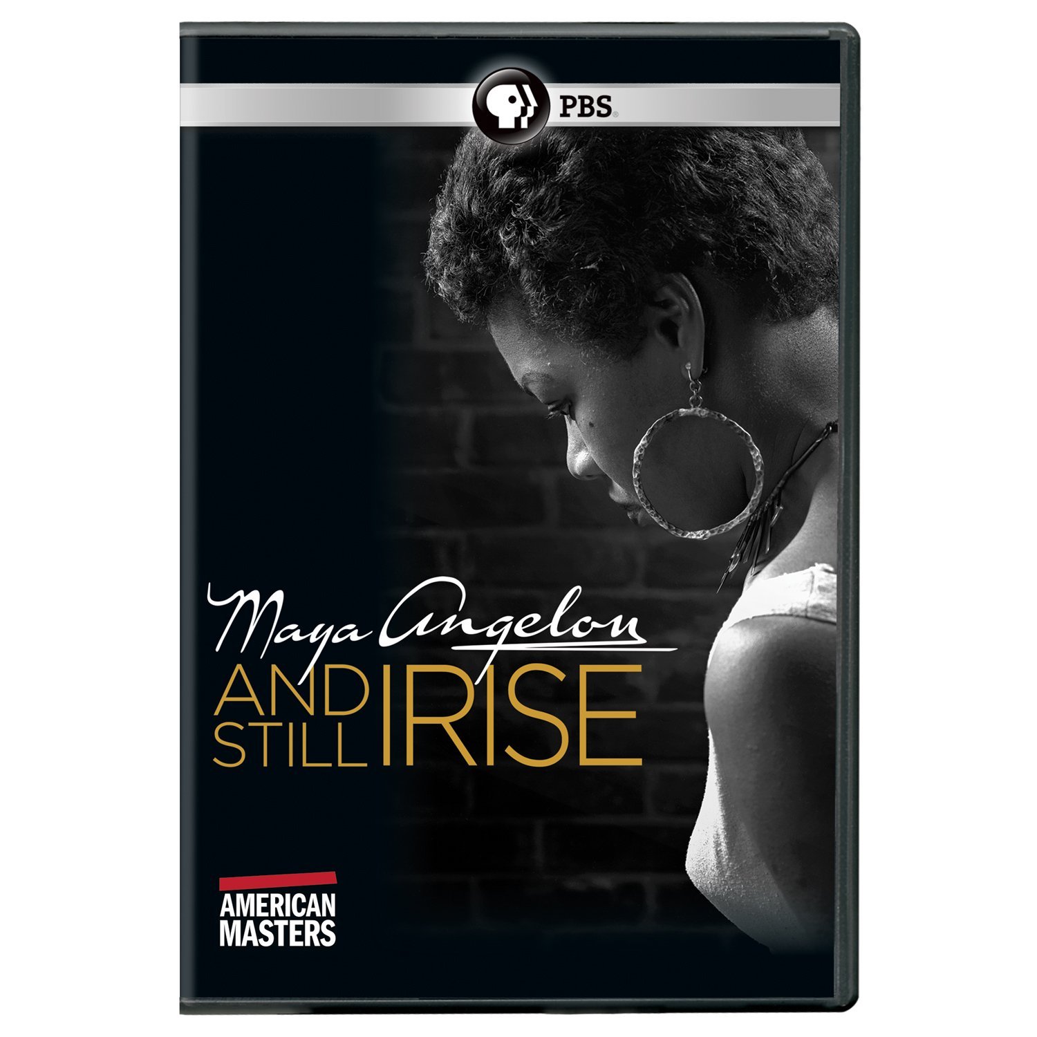 Maya Angelou: And Still I Rise Maya Angelou: And Still I Rise