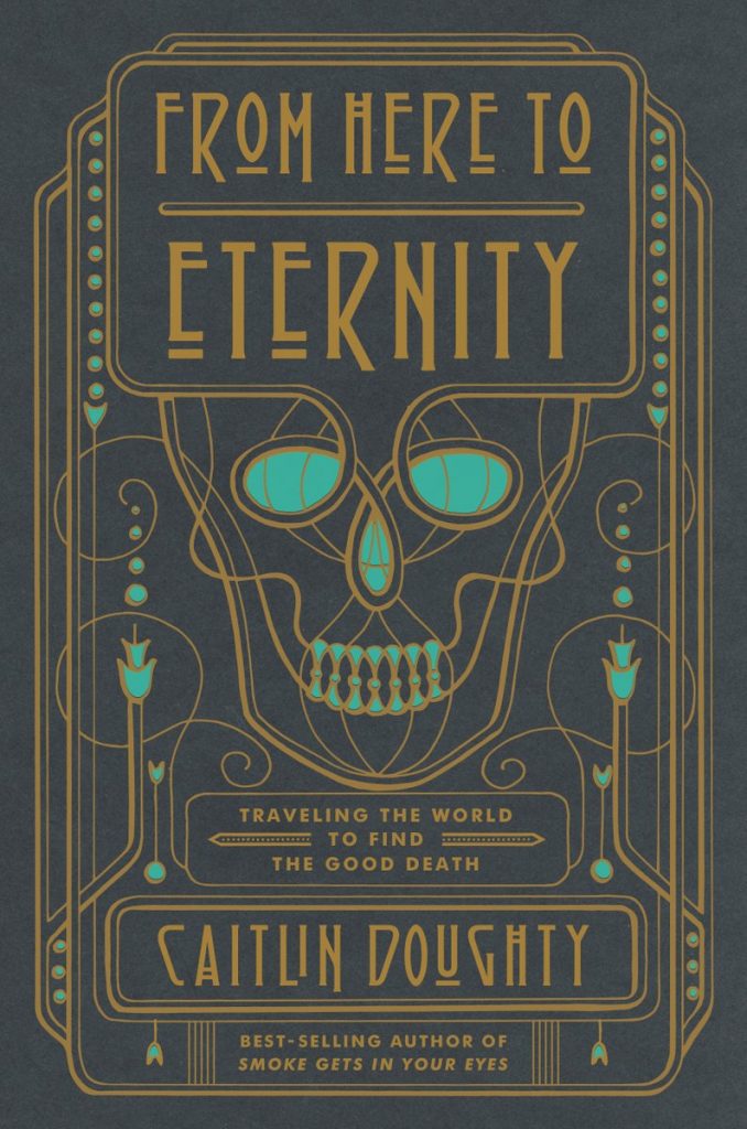 from here to eternity by caitlin doughty book cover