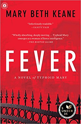 fever a novel of typhoid mary by mary beth keane fever a novel of typhoid mary by mary beth keane book cover