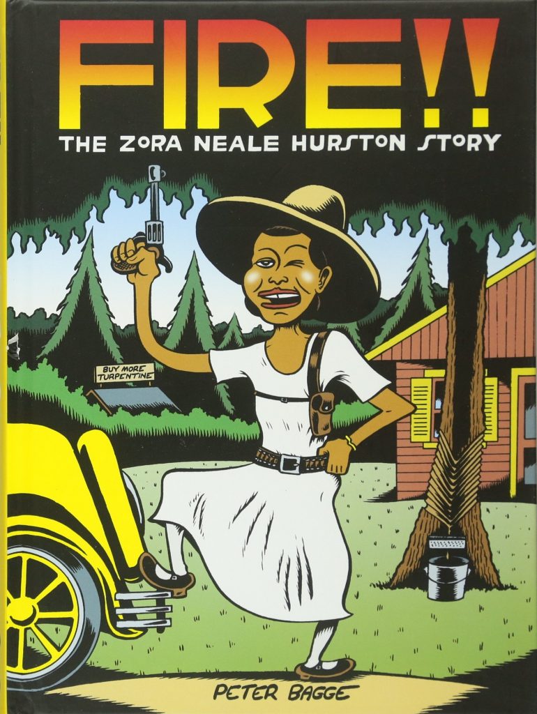 Fire!! The Zora Neale Hurston Story by Peter Bagge