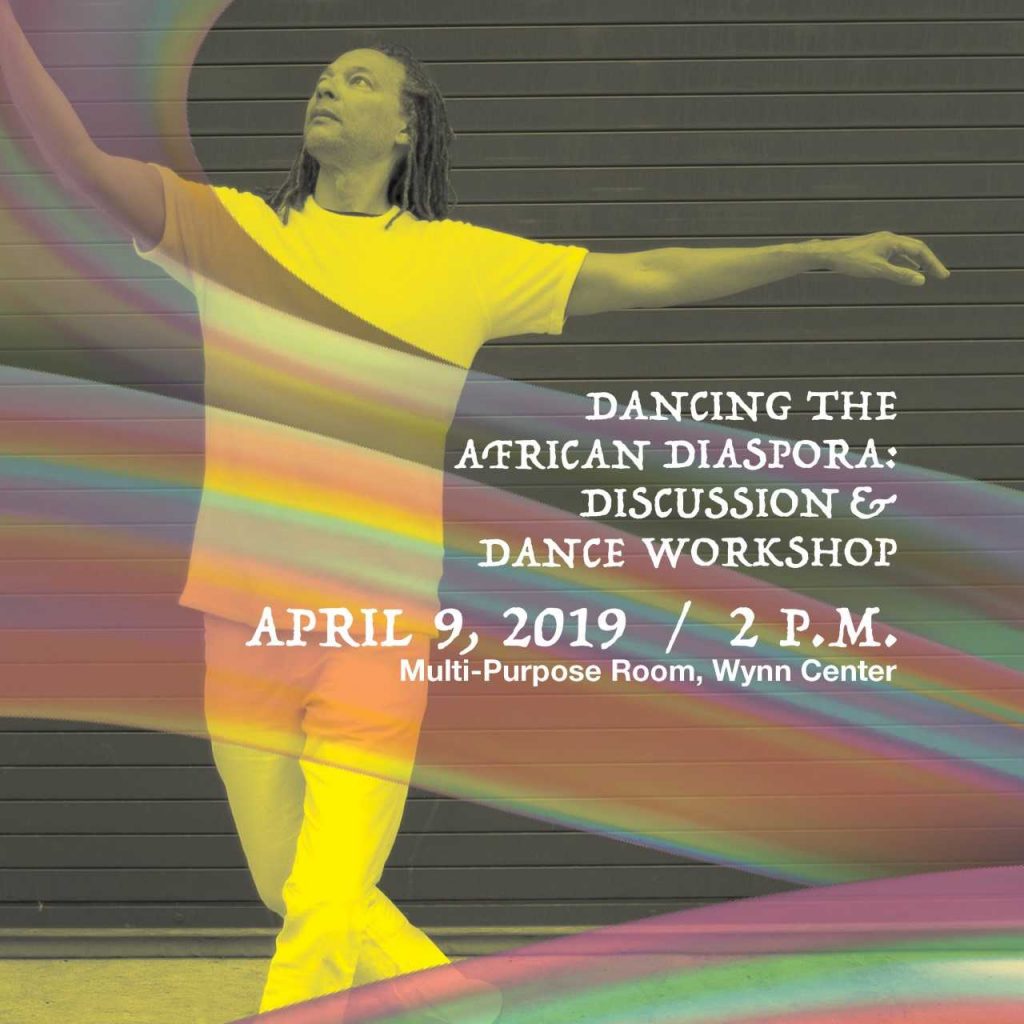 Dancing the African Diaspora Event at 2 PM on April 9th in the multipurpose room.