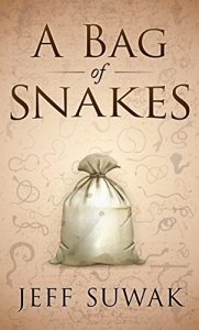 A Bag of Snakes by Jeff Suwak