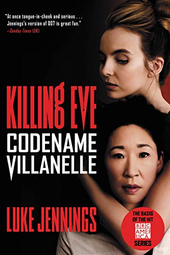Codename Villanelle by Luke Jennings, Killing Eve tv tie-in edition