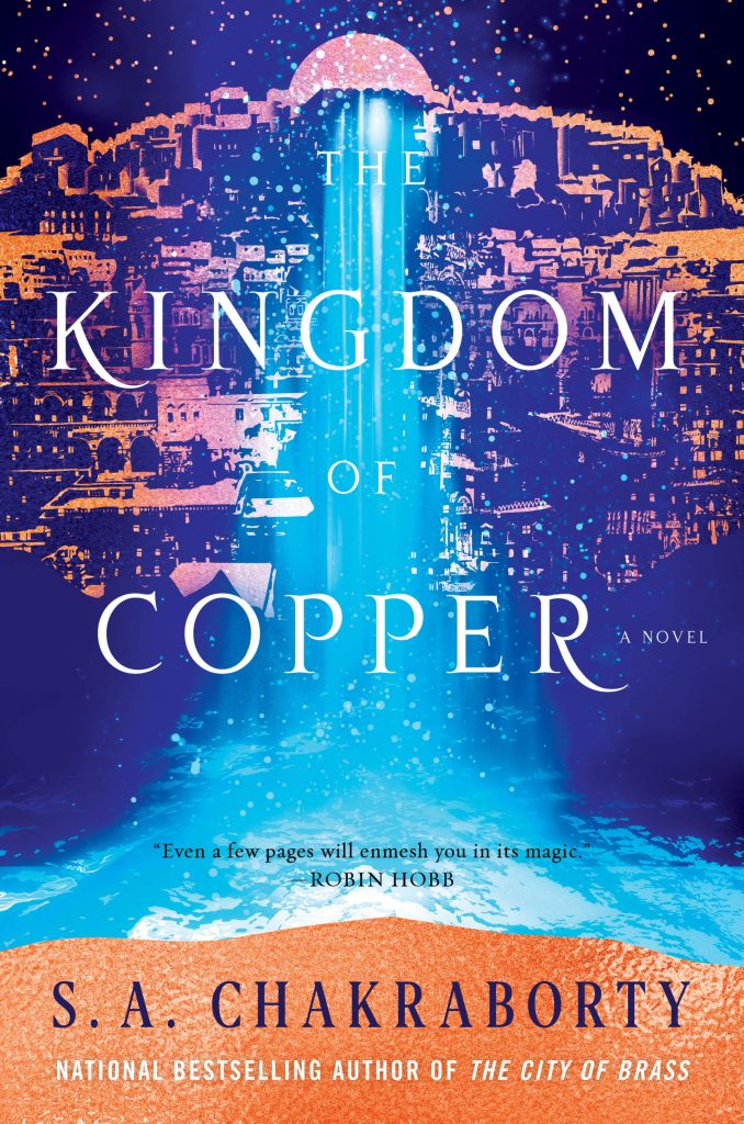 kingdom of copper by s.a. chakraborty
