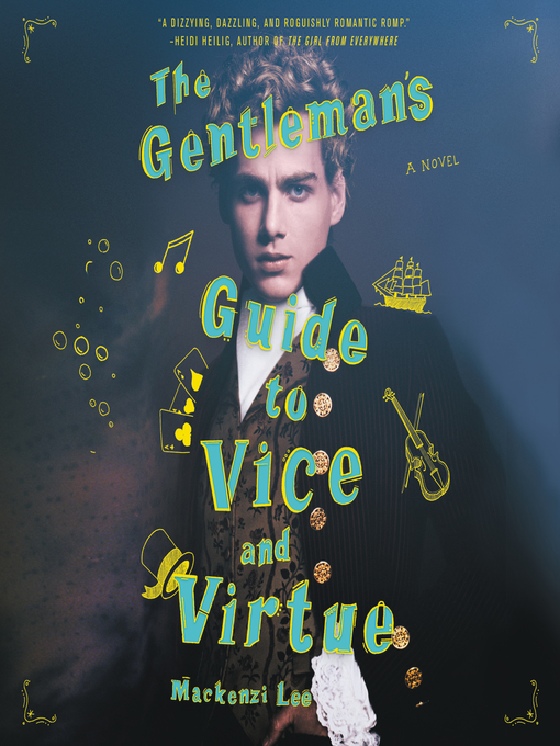 The Gentleman's Guide to Vice and Virtue by Makenzi Lee, narrated by Christian Coulson