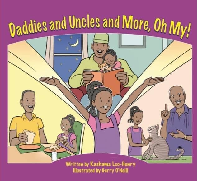 Daddies and Uncles and More, Oh My by Kashama Leo-Henry