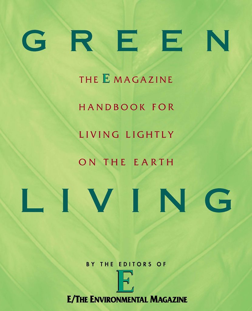 green living: the e magazine handbook for living lightly on the earth