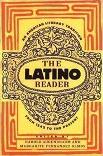 the latino reader edited by Harold Augenbraum and Margarite Fernández Olmos