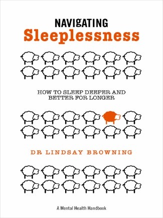 Navigating Sleeplessness by Dr. Lindsay Browning