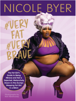 #VeryFat #VeryBrave by Nicole Byer. Book cover has Nicole Byer in a purple bikini.