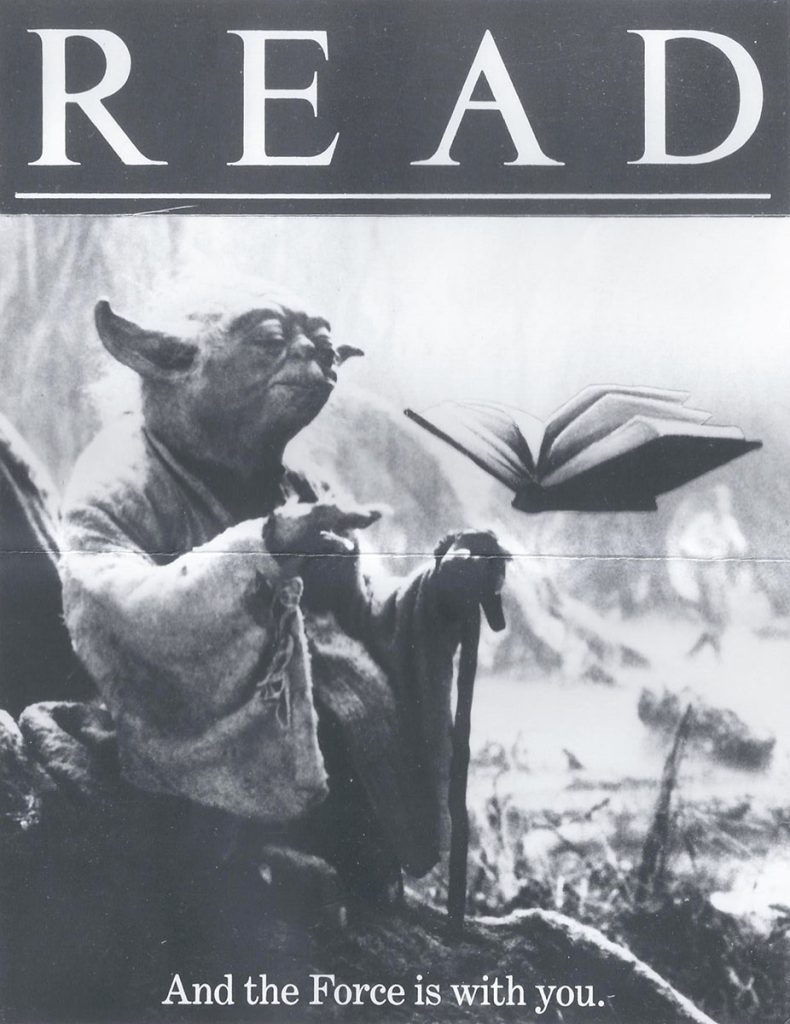 Yoda poster: Read and the Force is with you.