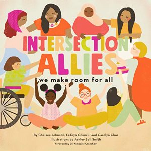 Intersection Allies: We Make Room for All by Chelsea Johnson
