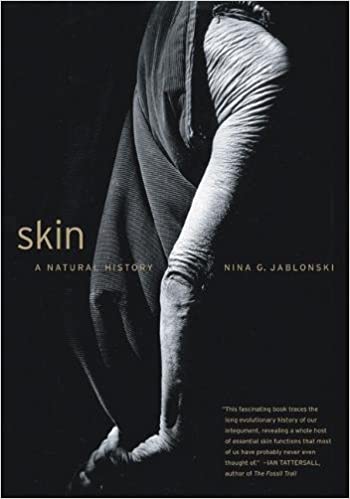 skin: a natural history by nina g jablonski