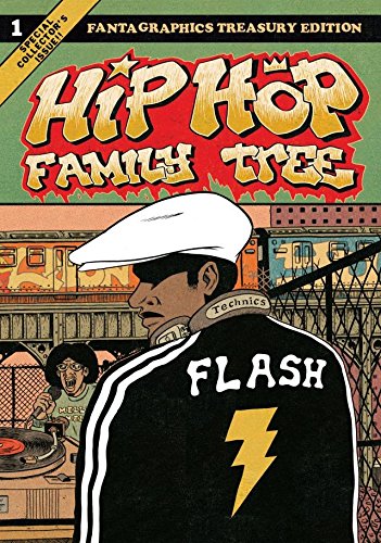 Hip Hop Family Tree, Volume 1 by Ed Piskor