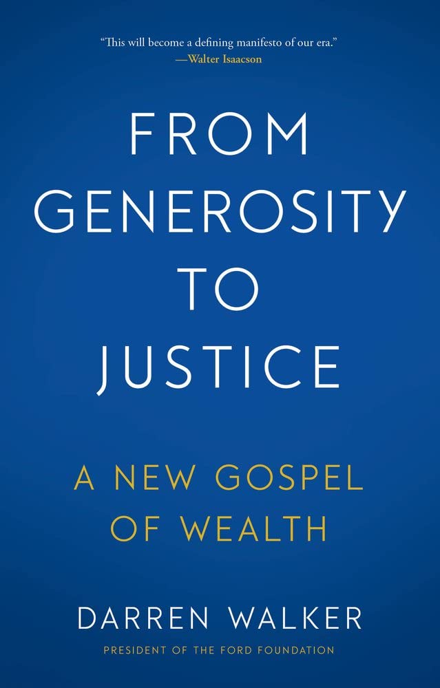 from generosity to justice: a new gospel of wealth by darren walker