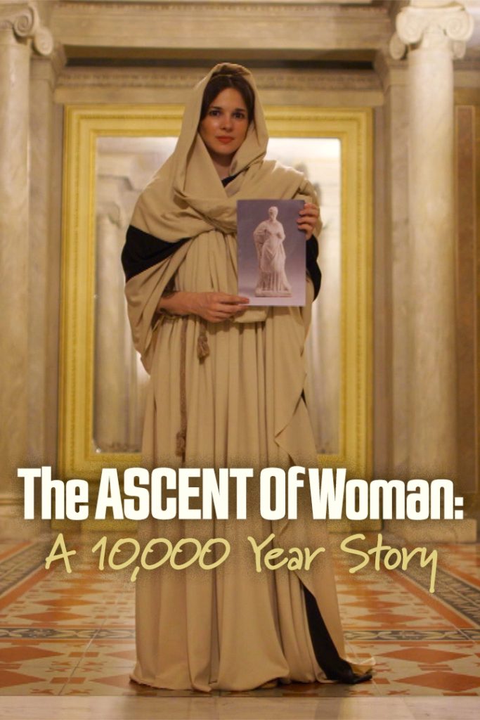 the ascent of woman: a 10,000 year story documentary