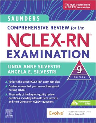 Saunders' Comprehensive review for the NCLEX-RN Examination by Linda Anne and Angela E. Silvestri.