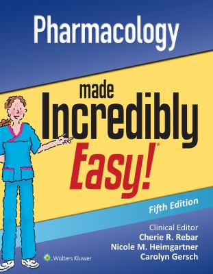 Pharmacology made Incredibly Easy Fifth Edition